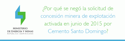 ¿Por qué se negó la solicitud de concesión minera de explotación activada en junio de 2015 por Cemento Santo Domingo?