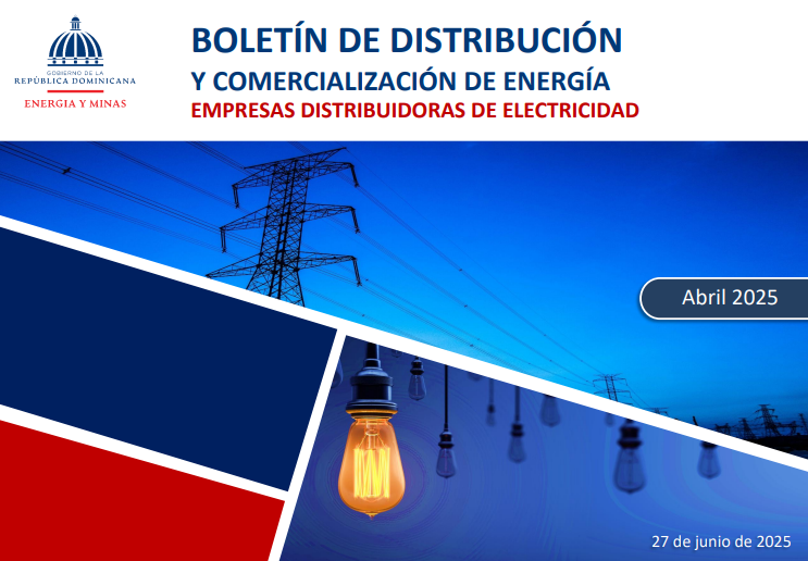 Boletín de Distribución y Comercialización de Energía – Abril 2025